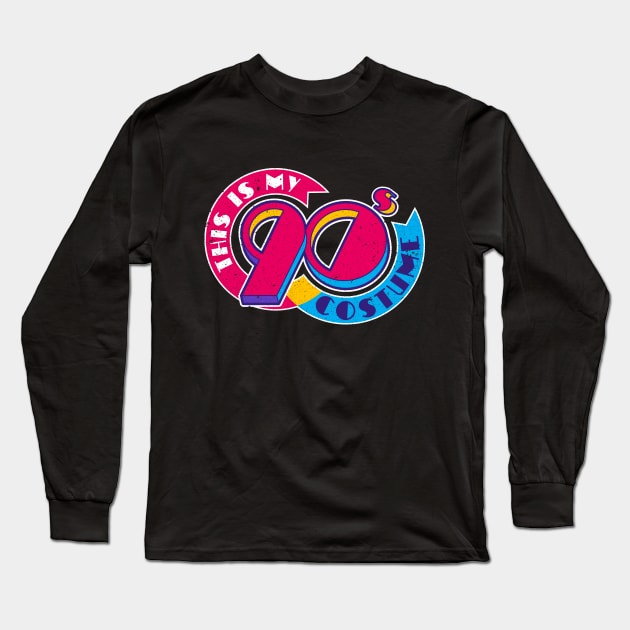 This is My 90s Costume Long Sleeve T-Shirt by GuiltlessGoods